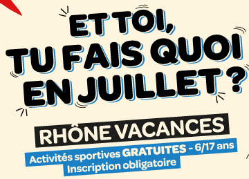 « Rhône vacances » de retour au Clos Fournereau du 8 au 19 juillet