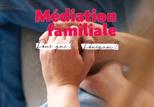 Journée portes ouvertes de la Médiation Familiale : Pour qui ? Pourquoi ?